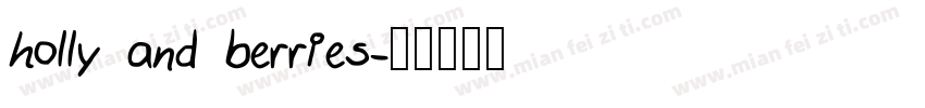 holly and berries字体转换